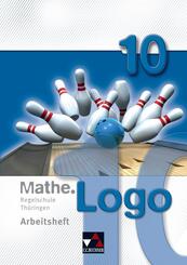 Mathe.Logo 10 Regelschule Th&uuml;ringen Arbeitsheft
