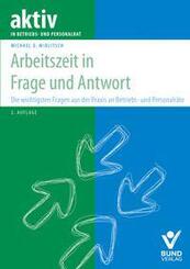 Arbeitszeit in Frage und Antwort