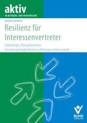 Resilienz f&uuml;r Interessenvertreter