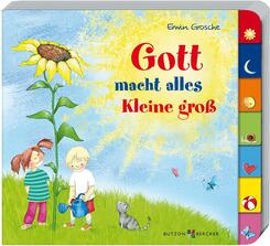 Gott macht alles Kleine gro&szlig;