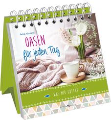 Oasen f&uuml;r jeden Tag