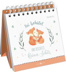 Sei beh&uuml;tet und besch&uuml;tzt, kleiner Schatz