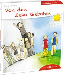 Von den Zehn Geboten den Kindern erz&auml;hlt