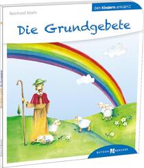 Die Grundgebete den Kindern erkl&auml;rt
