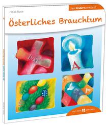 &Ouml;sterliches Brauchtum den Kindern erkl&auml;rt
