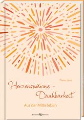 Herzensw&auml;rme - Dankbarkeit