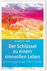 Der Schl&uuml;ssel zu einem sinnvollen Leben