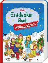 Mein Entdecker-Buch: Weihnachten