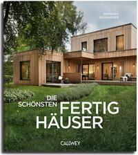 Die sch&ouml;nsten Fertigh&auml;user