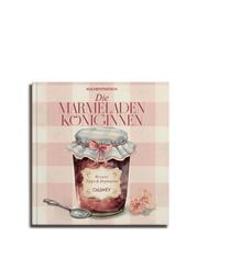 Die Marmeladen-K&ouml;niginnen