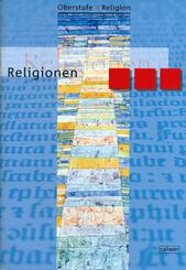 Oberstufe Religion. Religionen. Sch&uuml;lerheft