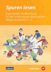Erg&auml;nzende Handreichung f&uuml;r den konfessionell-kooperativen Religionsunterricht 1-4