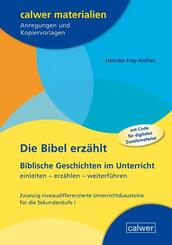 Die Bibel erz&auml;hlt