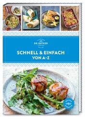 Dr. Oetker Schnell & einfach von A-Z