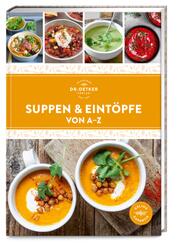 Suppen & Eint&ouml;pfe von A-Z
