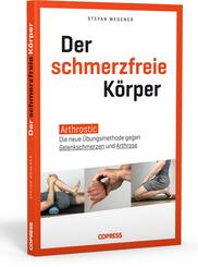 Der schmerzfreie K&ouml;rper