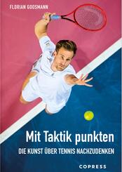 Mit Taktik punkten. Die Kunst &uuml;ber Tennis nachzudenken