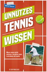Unn&uuml;tzes Tenniswissen