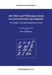 Alte Mess- und W&auml;hrungssysteme aus dem deutschen Sprachgebiet