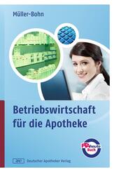 Betriebswirtschaft f&uuml;r die Apotheke