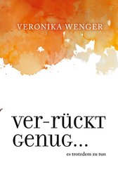 Verr&uuml;ckt genug