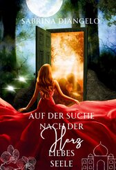 Auf der Suche nach der Herzliebesseele