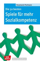 Die 50 besten Spiele f&uuml;r mehr Sozialkompetenz