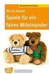 Die 50 besten Spiele f&uuml;r ein faires Miteinander