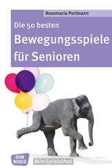 Die 50 besten Bewegungsspiele f&uuml;r Senioren