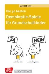 Die 50 besten Demokratie-Spiele f&uuml;r Grundschulkinder