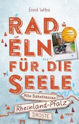 Rheinland-Pfalz - Alte Bahntrassen. Radeln f&uuml;r die Seele