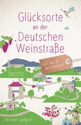 Gl&uuml;cksorte an der Deutschen Weinstra&szlig;e