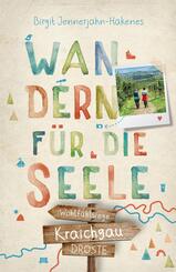 Kraichgau. Wandern f&uuml;r die Seele
