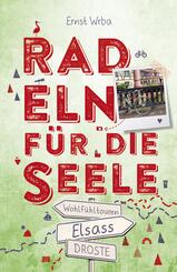 Elsass. Radeln f&uuml;r die Seele