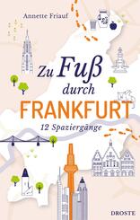 Zu Fu&szlig; durch Frankfurt
