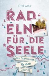 Hessen - Alte Bahntrassen. Radeln f&uuml;r die Seele