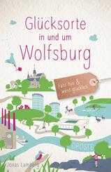 Gl&uuml;cksorte in und um Wolfsburg