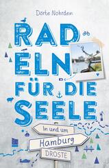In und um Hamburg. Radeln f&uuml;r die Seele