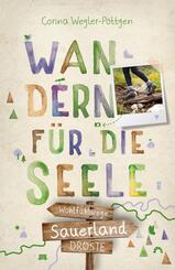 Sauerland. Wandern f&uuml;r die Seele