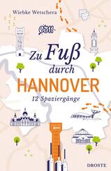Zu Fu&szlig; durch Hannover
