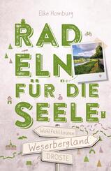 Weserbergland. Radeln f&uuml;r die Seele