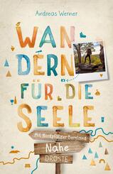 Nahe - Mit Nordpf&auml;lzer Bergland. Wandern f&uuml;r die Seele