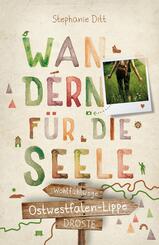 Ostwestfalen-Lippe. Wandern f&uuml;r die Seele