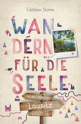Lausitz. Wandern f&uuml;r die Seele