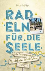 Nordrhein-Westfalen - Alte Bahntrassen. Radeln f&uuml;r die Seele