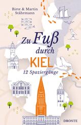 Zu Fu&szlig; durch Kiel