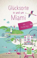 Gl&uuml;cksorte in und um Miami. Mit Florida Keys