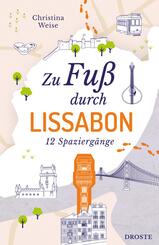 Zu Fu&szlig; durch Lissabon