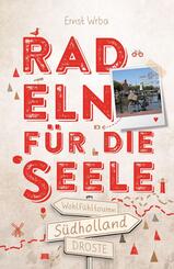 S&uuml;dholland. Radeln f&uuml;r die Seele
