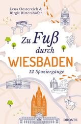 Zu Fu&szlig; durch Wiesbaden